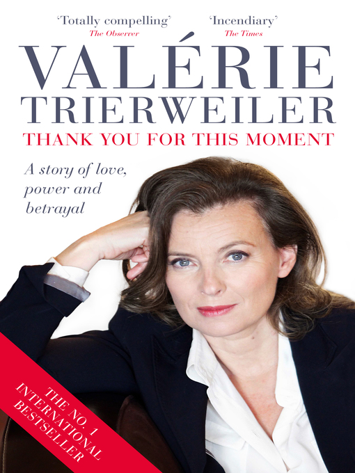 Title details for Thank You for This Moment by Valérie Trierweiler - Available